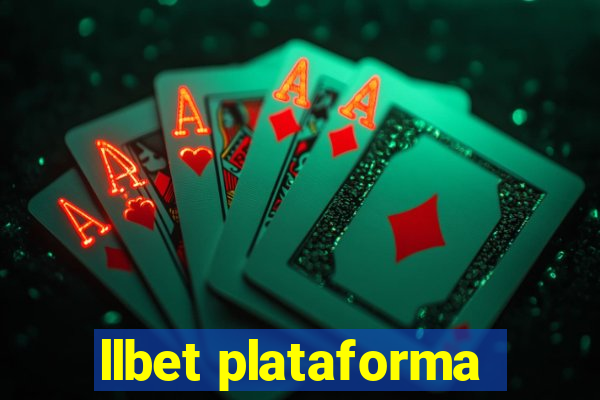 llbet plataforma